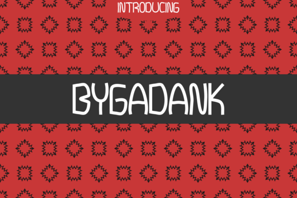 Bygadank: A Light and Readable Display Font for Modern Branding