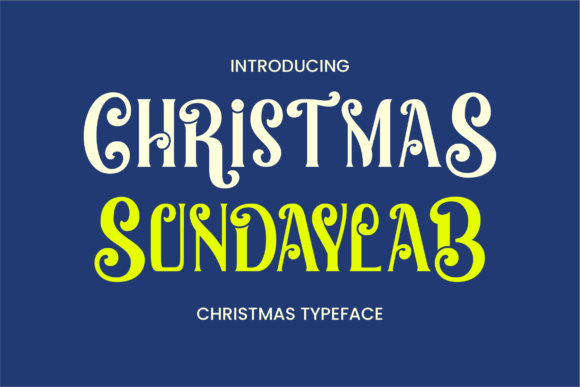 Christmas Sundaylab: A Festive Display Font for Digital Design