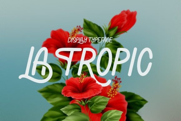 La Tropic: A Modern Display Font for Editorial Design