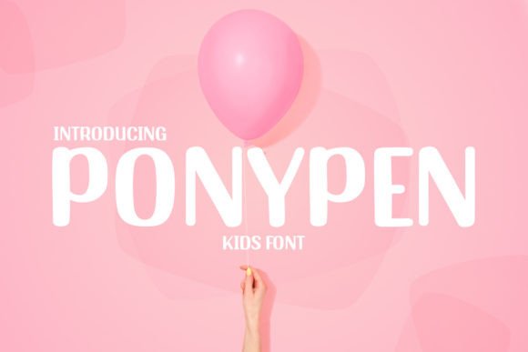 Ponypen: A Playful Display Font for Creative Branding